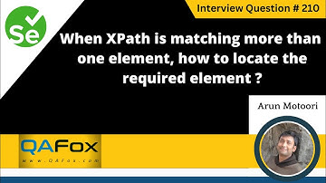 XPath is matching more than one element, locate required element (Selenium Interview Question #210)