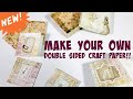 MAKE custom DOUBLE SIDED PAPER!  (ORIGINAL ) one of a kind paper craft designs!