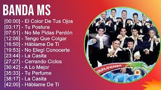 Banda MS 2024 MIX Grandes Exitos - El Color De Tus Ojos, Tu Postura, No Me Pidas Perdón, Tengo Q...