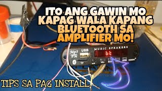 PAANO MAG INSTALL NANG EXTRA BLUETOOTH, MP3, USB, SD CARD, AT AUXILIARY SA INYUNG AMPLIFIER