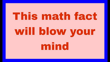 This math fact will blow your mind#education#mathematics