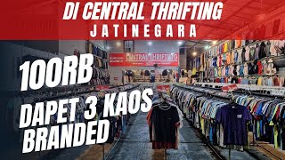 BARU AWAL VIDEO LANGSUNG BANYAK JACKPOT | CENTRAL THRIFTING JATINEGARA | THRIFTING JAKARTA TIMUR