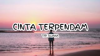 Tri Suaka - Cinta Terpendam (Lirik) 🎵