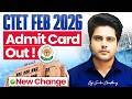 CTET FEB 2026 Admit Card Out 🔥 New Change by Sachin Choudhary live 8pm