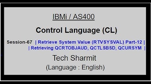 Retrieve System Value (RTVSYSVAL) Part-12 | IBM i | AS400 | CLLE | cl programming in IBM i  or AS400