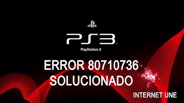 Solución al error 80710736 de PS3