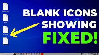 How to Fix Blank Icons on Windows 10 Desktop Easily!