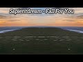 Sapientdream Fall For You DEMO mp3