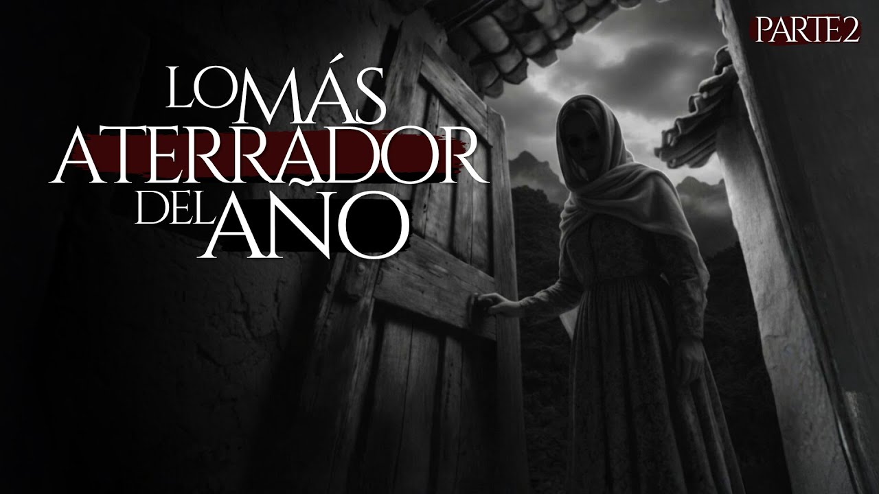 RELATOS MÁS ATERRADORES Y PERTURBADORES DEL AÑO (2 HORAS DE RELATOS DE TERROR 2025)
