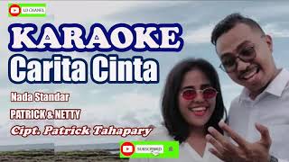 Karaoke Lagu Ambon Terbaru CARITA CINTA//Patrick \u0026 Netty//Cipt. Patrick Tahapary