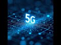 5G is revolutionizing how we connect (Part 465)