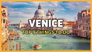 Top 9 things to do in Venice That Will Blow Your Mind! 😍