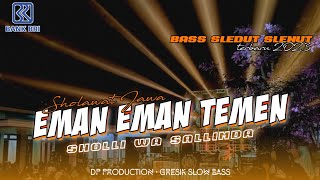 Dj Eman Eman Temen • Sholawat Sholli Wa Sallimda x Melodi Sluku Sluku Batok Fullbas Az Zahir 2023