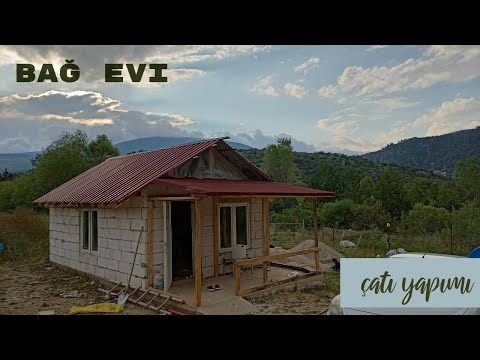 BAĞ EVİ YAPIMI - ÇATI YAPIMI