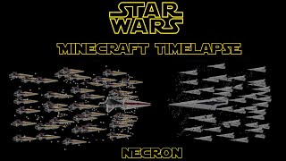 EPIC STAR WARS MINECRAFT TIMELAPSE_ Necron by Necron 10,460 views 3 years ago 6 minutes, 15 seconds