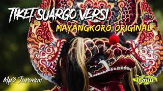 #LaguJaranan Tiket Suargo Versi Mayangkoro Original Live Gudo Jombang