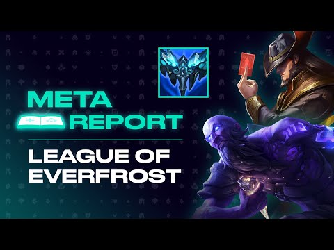 League of Everfrost | Meta Report | 2021 Spring