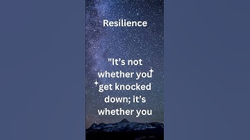 Resilience