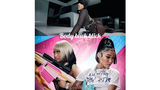 Body blick blick - Megan thee stallion & Coi Leray & Nicki Minaj