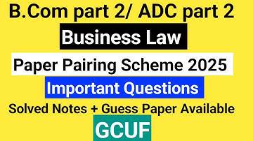 B.Com part 2 Business Law important questions annual exam 2025 GCUF.