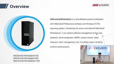 HikCentral Workstation Introduction