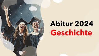 Geschichte Abitur 2024: ALLE Themen für deine Geschichte Klausur im Abi 2024! NRW | Bayern | Hessen