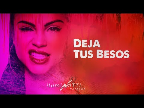 Natti Natasha – Deja Tus Besos [Official Audio]