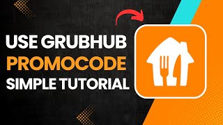 How To Use Grubhub Promocode?