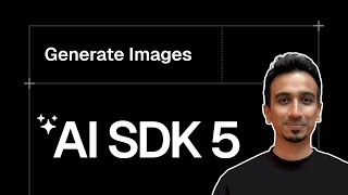 Next.js AI SDK Tutorial - 13 - Generate Images
