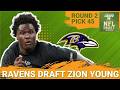 BREAKING: Baltimore Ravens Select Zion Young 45th Overall | Ravens ADD To Pass Rush