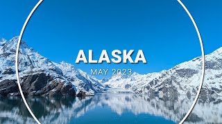 Alaska Cruise  May 2023  Holland America Koningsdam