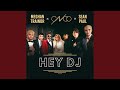 Miniature de la vidéo de la chanson Hey Dj (Remix)