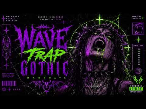 WAVE TRAP GOTHIC — Violent Dreams 😈🖤 Dark Remixes • Bass Boosted • Midnight Drive