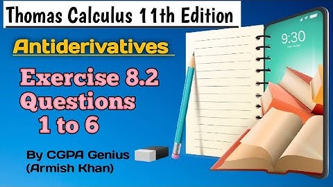 Thomas Calculus 11th Edition||Exercise 8.2 ||Questions 1 to 6