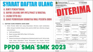 Syarat Daftar Ulang - PPDB SMA SMK 2023