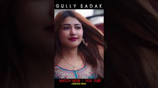 GULLY SADAK | SERIES #movie #film