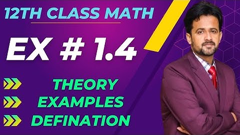 12th class math exercise 1.4 || 2nd year math exercise 1.4 examples