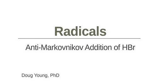 Anti-Markovnikov Addition of HBr