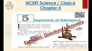 Class 6 | NCERT Science | Chapter-4, Sorting Materials into Groups | Part-2| eLearning