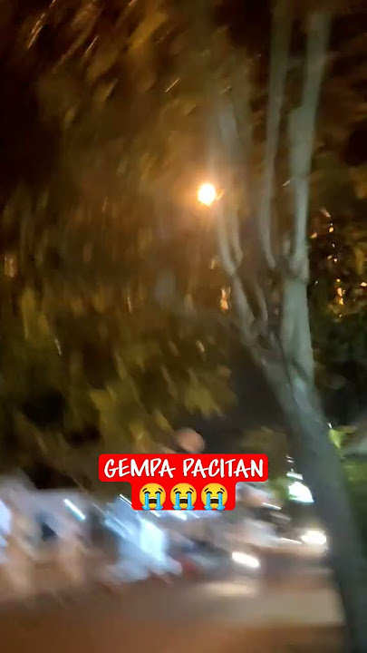 gempa pacitan 7,5 ngeri‼️