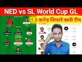 NED vs SL Dream11 Team Prediction / Netherland vs Sri Lanka Dream11 Team  World Cup GL  Small League