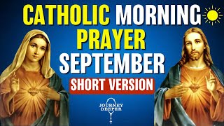 Catholic Morning SHORT Prayer SEPTEMBER 2023 | SHORT VERSION Catholic Prayers For Everyday