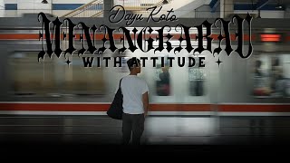 DAYU KOTO - MINANGKABAU WITH ATTITUDE/MV