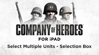 How to Play Company of Heroes on iPad – Select Multiple Units (Selection Box) screenshot 5