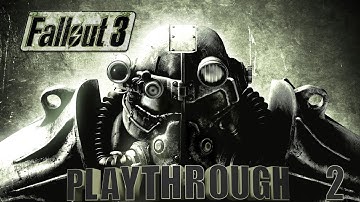 fallout 3 playthrough part 2