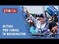 Miting pro-Israel în Washington | AO NEWS, 13 iulie 2021