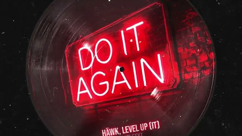 The Chemical Brothers - Do It Again (Häwk & Level Up (It) Vip Edit)