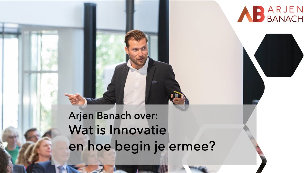 rechter Hertog Inwoner Spreker Innovatie inhuren? Innovatieve lezing van Arjen Banach