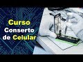  curso online de manuteno e conserto de celular