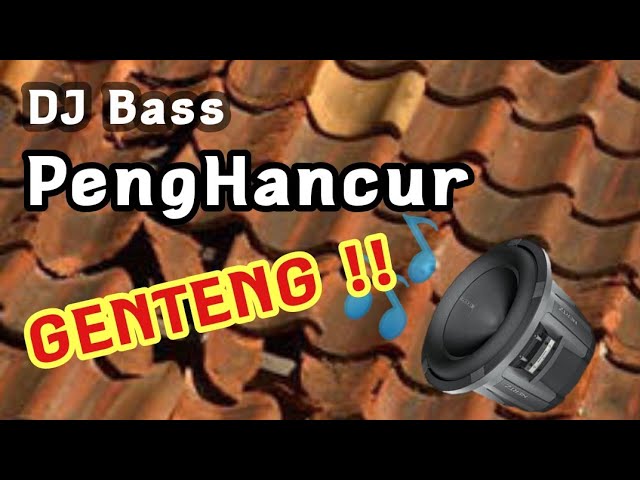 DJ Bass Penghancur Genteng 2021 !! class=